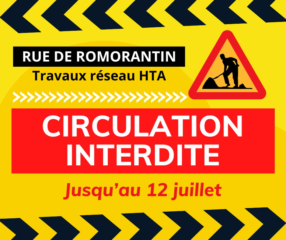 Travaux rue de Romorantin